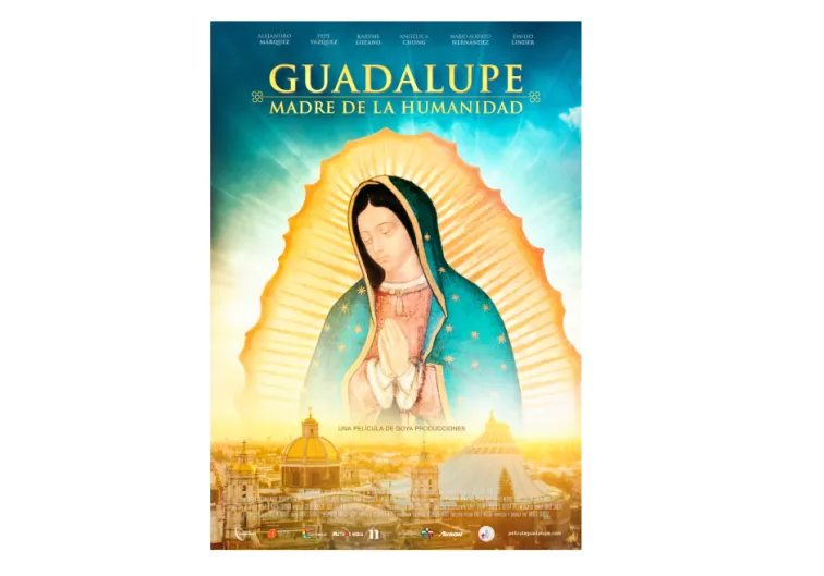 'Guadalupe: Madre de la Humanidad': próximo estreno mundial de la película que cuenta toda la verdad sobre la Virgen de Guadalupe