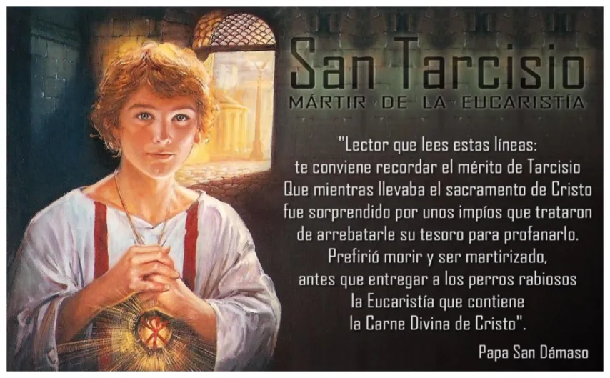 San Tarsicio, mártir de la Eucaristía