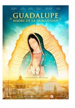 'Guadalupe: Madre de la humanidad'