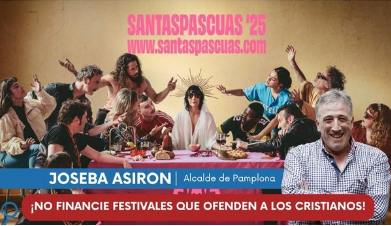 Este cartel resulta claramente ofensivo para los cristianos, ya que banaliza y ridiculiza uno de los momentos más sagrados de la fe cristiana