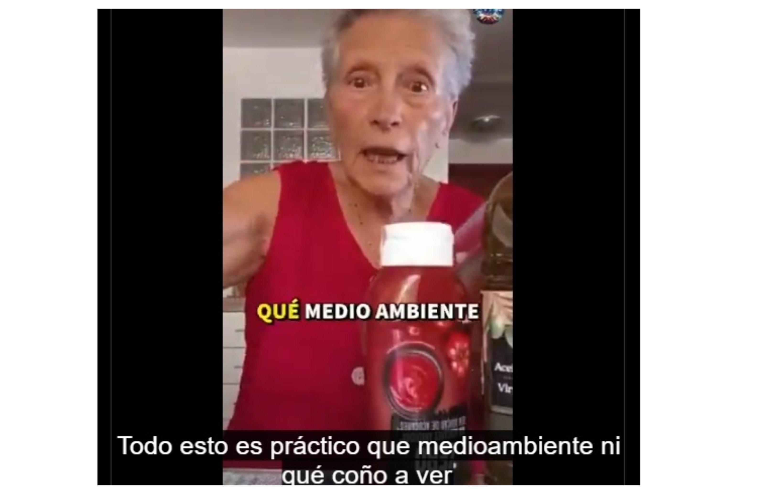 "Voy al supermercado y todos los productos están envasados en plástico, pero no me dan una bolsa (de plástico) por el medio ambiente. ¿Qué medio ambiente ni que coño?"
