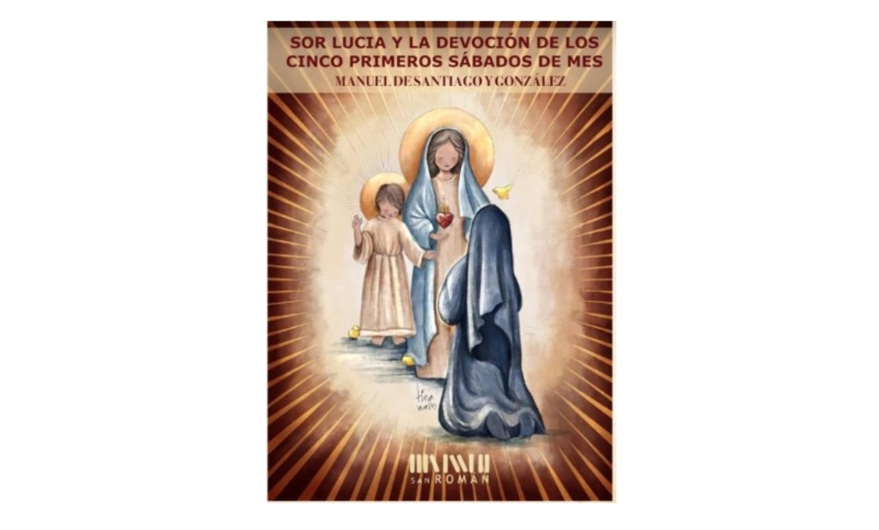 "Sor Lucía y la devoción de los cinco primeros sábados del mes", de editorial San Román