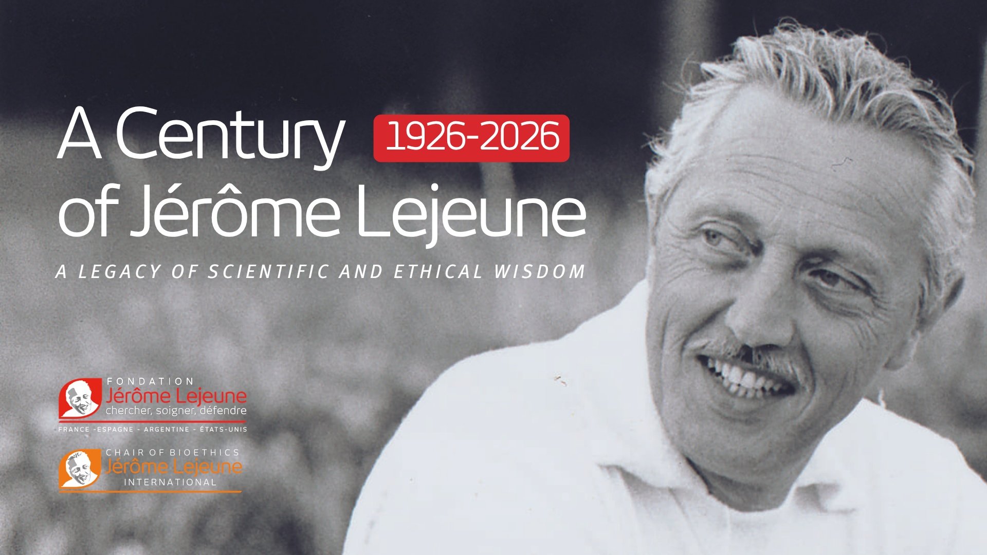 Jérôme Lejeune nació el 13 de junio de 1926 en Francia y falleció en 1994 Jérôme Lejeune nació el 13 de junio de 1926 en Francia y falleció en 1994