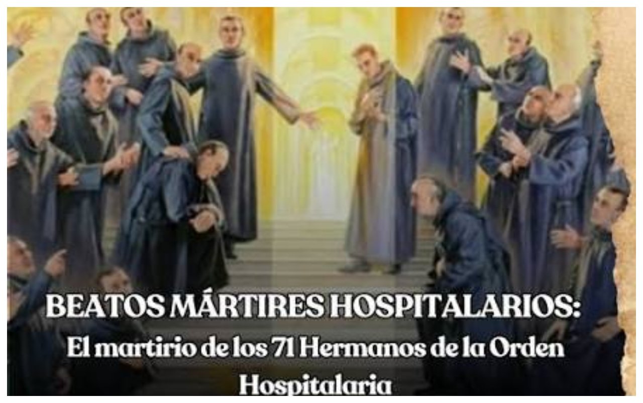 Los mártires de los hijos de San Juan de Dios