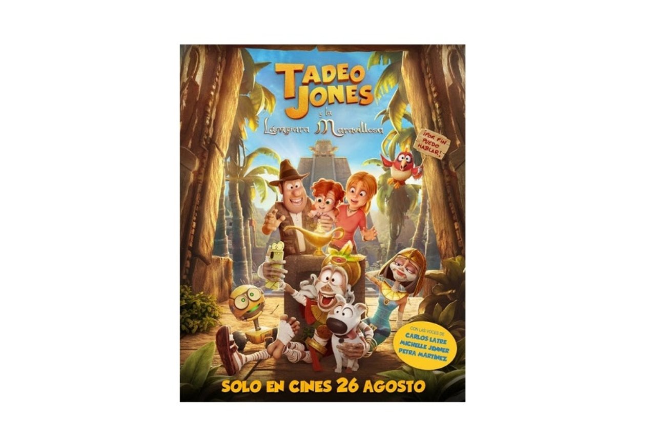 'Tadeo Jones y la lámpara maravillosa' 'Tadeo Jones y la lámpara maravillosa'