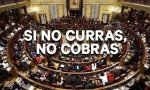 Campaña 'Si no curras, no cobras' dirigida a los diputados del Congreso