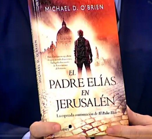 El Padre Elías en Jerusalén (I). Cuando nos describen la maldad que nos impregna
