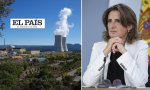 A 'El País', como a la vicepresidenta ecológica Teresa Ribera, tampoco le gusta la nuclear...