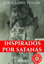 El libro de Jorge López Teulón titulado 'Inspirados por Satanás'