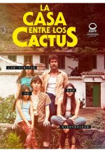 `La casa entre los cactus'