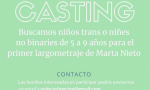Velo Casting ha lanzado una campaña en redes sociales donde anuncian que buscan "niños trans o niñes no binaries" de 5 a 9 años para "el primer largometraje de Marta Nieto"