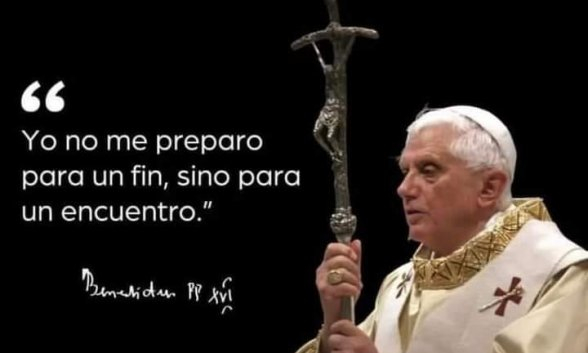 Testamento espiritual de Benedicto XVI: Si Dios no import...