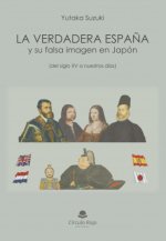 Se titula La verdadera España. Se subtitula “y su falsa imagen en Japón”